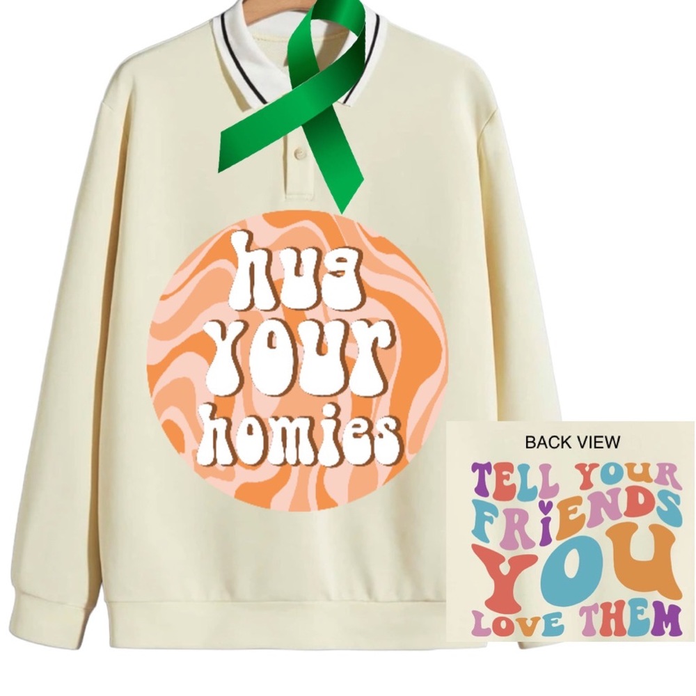 Hug your homies mental health graphic pullover sweatshirt size XXL